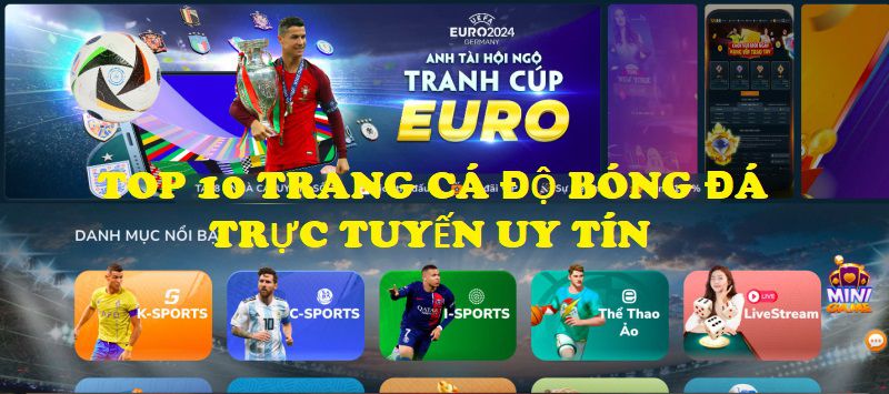 TOP 10 trang cá độ bóng đá trực tuyến uy tín